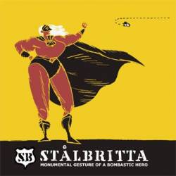 Monumental Gesture of a Bombastic Hero